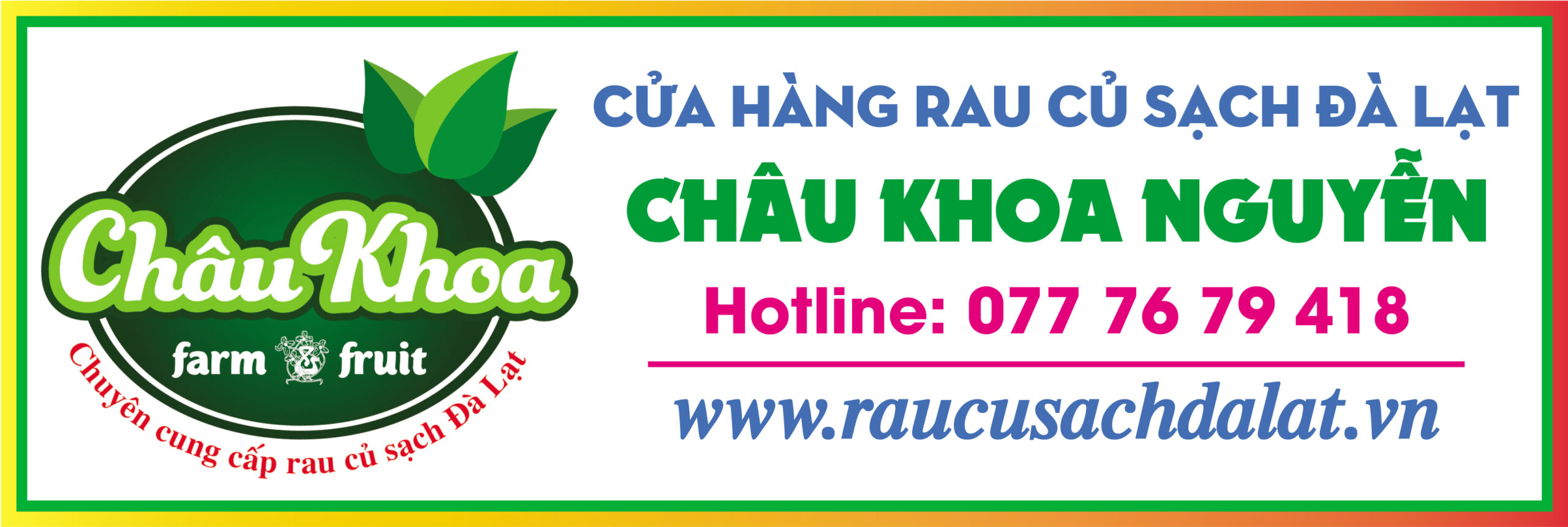 Cửa hàng rau củ sạch Đà Lạt – Châu Khoa Nguyễn